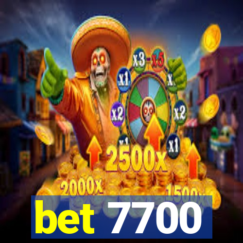 bet 7700